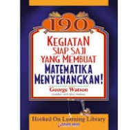 Image of 190 Kegiatan Siap Saji yang Membuat Matematika Menyenangkan