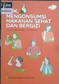 Image of Yuk, Mengonsumsi Makanan Sehat dan Bergizi