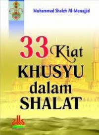 Image of 33 Kiat Khusyu dalam Shalat