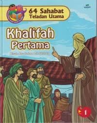 Image of 64 sahabat teladan Utama - Khalifah Pertama