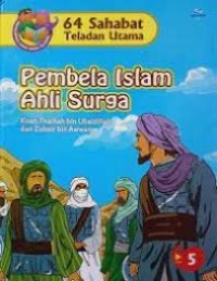 Image of 64 Sahabat Teladan Utama - Pembela Islam Ahli Surga