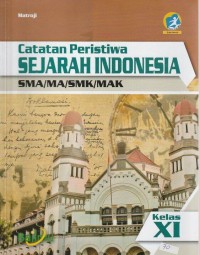 Image of CATATAN PERISTIWA SEJARAH INDONESIA KELAS XI