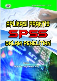 Image of APLIKASI PRAKTIS SPPS DALAM PENELITIAN