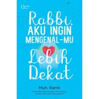 Image of Rabbi, Aku Ingin Mengenal-Mu Lebih Jauh