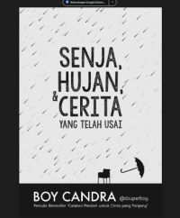 Image of SENJA HUJAN & CERITA YANG TELAH USAI