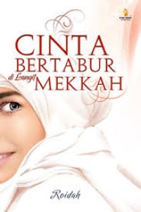 Image of CINTA BERTABUR DI LANGIT MAKKAH