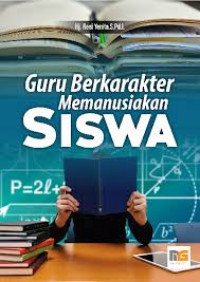 Image of GURU KARAKTER DAN MEMANUSIAKAN SISWA