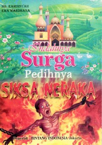 Image of INDAHNYA SURGA PEDIHNYA AZAB SIKSA NERAKA