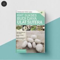 Image of KIAT SUKSES BUDI DAYA ULAT SUTERA