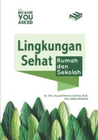 Image of LINGKUNGAN SEHAT RUMAH DAN SEKOLAH