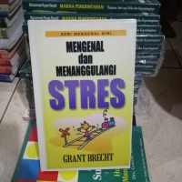 Image of MENGENAL DAN MENANGGULANGI STRES