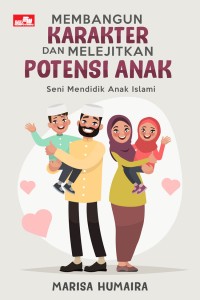 Image of Membangun Karakter Dan Meljitkan Potensi Anak