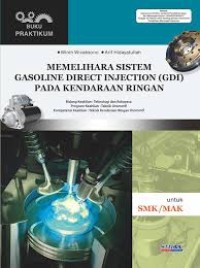Image of Memelihara Sistem Gasoline Direct Injection (GDI) Pada Kendaraan Ringan