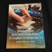 Image of Modul Melakukan Instalasi Sistem Operasi Jaringan rnBerbasis GUI (Graphical User Interface) dan Text untuk SMK dan MAK