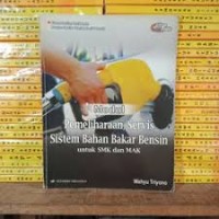 Image of Modul Pemeliharaan / Servis Sistem Bahan Bakar Bensin untuk SMK dan MAK