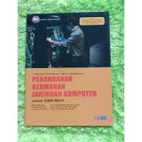 Image of PENANGANAN KEAMANAN JARINGAN KOMPUTER UNTUK SMK/MAK