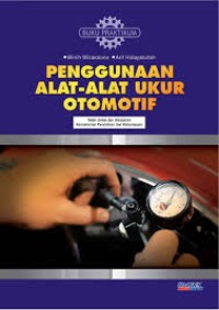 Image of PENGGUNAAN ALAT - ALAT UKUR OTOMOTIF