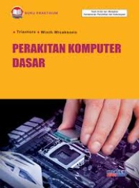 Image of PERAKITAN KOMPUTER DASAR UNTUK SMK/MAK