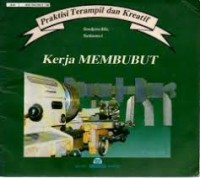 Image of Praktisi Terampil dan Kreatif - KERJA MEMBUBUT