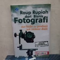 Image of RAUP RUPIAH DARI BISNIS FOTOGRAFI
