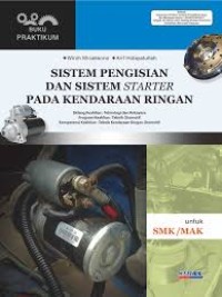 Image of SISTEM PENGISIAN DAN SISTEM STARTER PADA KENDARAAN RINGAN