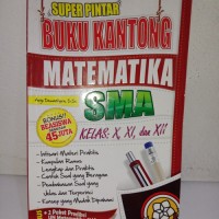 Image of SUPER PINTAR BUKU KANTONG MATEMATIKA SMK KELAS X, XI, DAN XIII