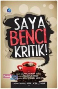 Image of Saya Benci Kritik!
