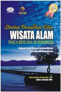 Image of Strategi Pemulihan Citra Wisata Alam