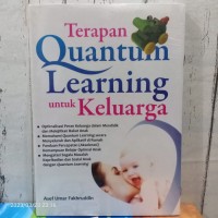 Image of Terapan Quantum Learning untuk Keluarga