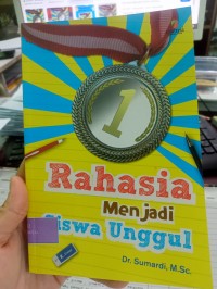 Image of Rahasia Menjadi Siswa Unggul
