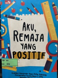 Image of Aku, Remaja yang Positif