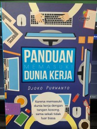 Image of Panduan Memasuki Dunia Kerja