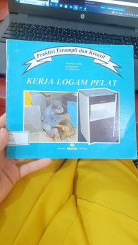 Image of Praktisi Terampil dan Kreatif - KERJA LOGAM PELAT