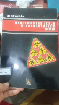 Image of KESELAMATAN KERJA DI LABORATORIUM KIMIA
