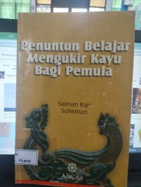 Image of Penuntun Belajar Mengukir Kayu Bagi Pemula