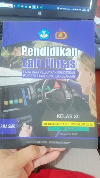Image of Pendidikan Lalu Lintas Pada Mata Pelajaran Pendidikan Pancasila dan Kewarganegaraan Kelas XII