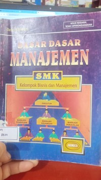 Image of Dasar - dasar Manajemen SMK Kelompok Bisnis dan Manajemen