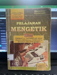 Image of Pelajaran Mengetik SMK TIngkat II Caturwulan 4,5,6 jurusan Administrasi Perkantoran