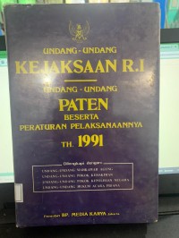 Image of Undang - undang Kejaksaan  RI rnUndang - undang Paten beserta Peraturan Pelaksanaannya