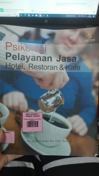 Image of Psikologi Pelayanan Jasa Hotel, Restoran & Kafe