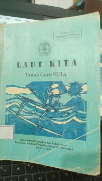 Image of Laut Kita Untuk Guru SLTA