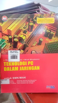 Image of Teknologi PC Dalam Jaringan untuk SMK/ MAK
