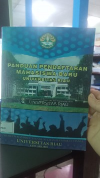 Image of Panduan Pendaftaran Mahasiswa Baru Universitas Riau