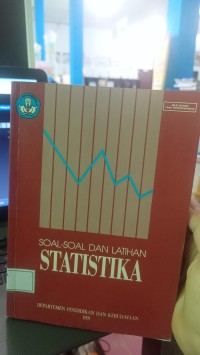 Image of SOAL-SOAL DAN LATIHAN STATISKA