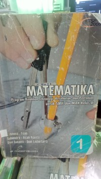 Image of MATEMATIKA PROGRAM KEAHLIAN TEKNOLOGI, KESEHATAN, DAN PERTANIAN UNTUK SMK DAN MAK KELAS X