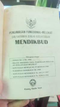 Image of PENGAWASAN FUNGSIONAL - MELEKAT DAN KAITANNYA DENGAN KEBIJAKSANAA MENDIKBUD