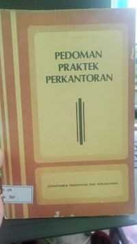 Image of PEDOMEN PRAKTEK PERKANTORAN
