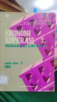 Image of Ekonomi Koperasi 3 Program Ilmu - Ilmu Sosial Untuk  Kelas  3 SMA