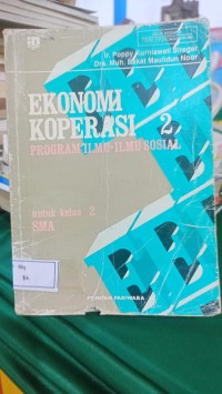 Image of Ekonomi Koperasi 2 Program Ilmu - Ilmu Sosial untuk Kelas 2 SMA