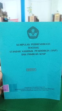 Image of KUMPULAN PERMENDIKNAS TENTANG STANDAR NASIONAL PENDIDIKAN DAN PANDUAN KTSP